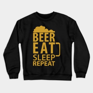 Beer Eat Sleep Repeat Crewneck Sweatshirt